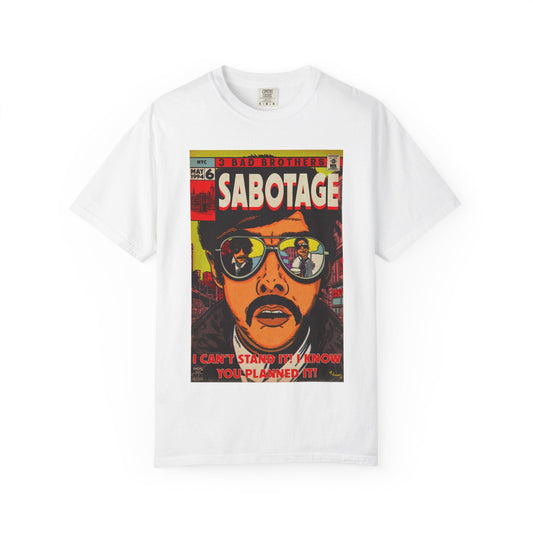 Sabotage - Unisex Comfort Colors T-shirt