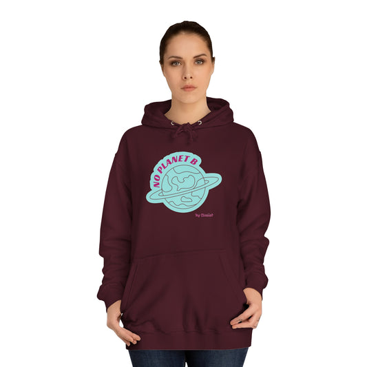 Unisex Hoodie - No Planet B by Closiist