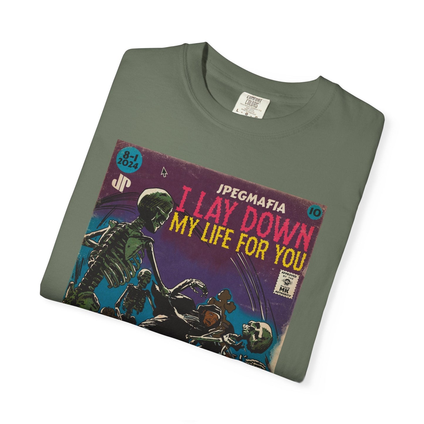 I Lay Down My Life For You - Unisex Comfort Colors T-shirt