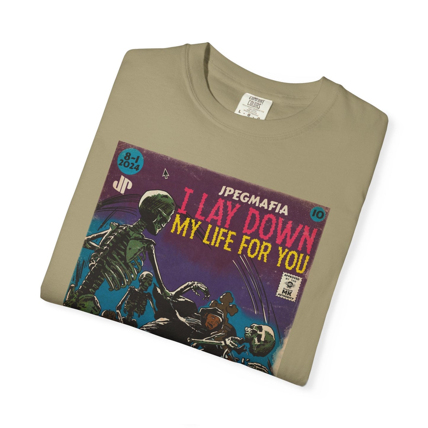 I Lay Down My Life For You - Unisex Comfort Colors T-shirt