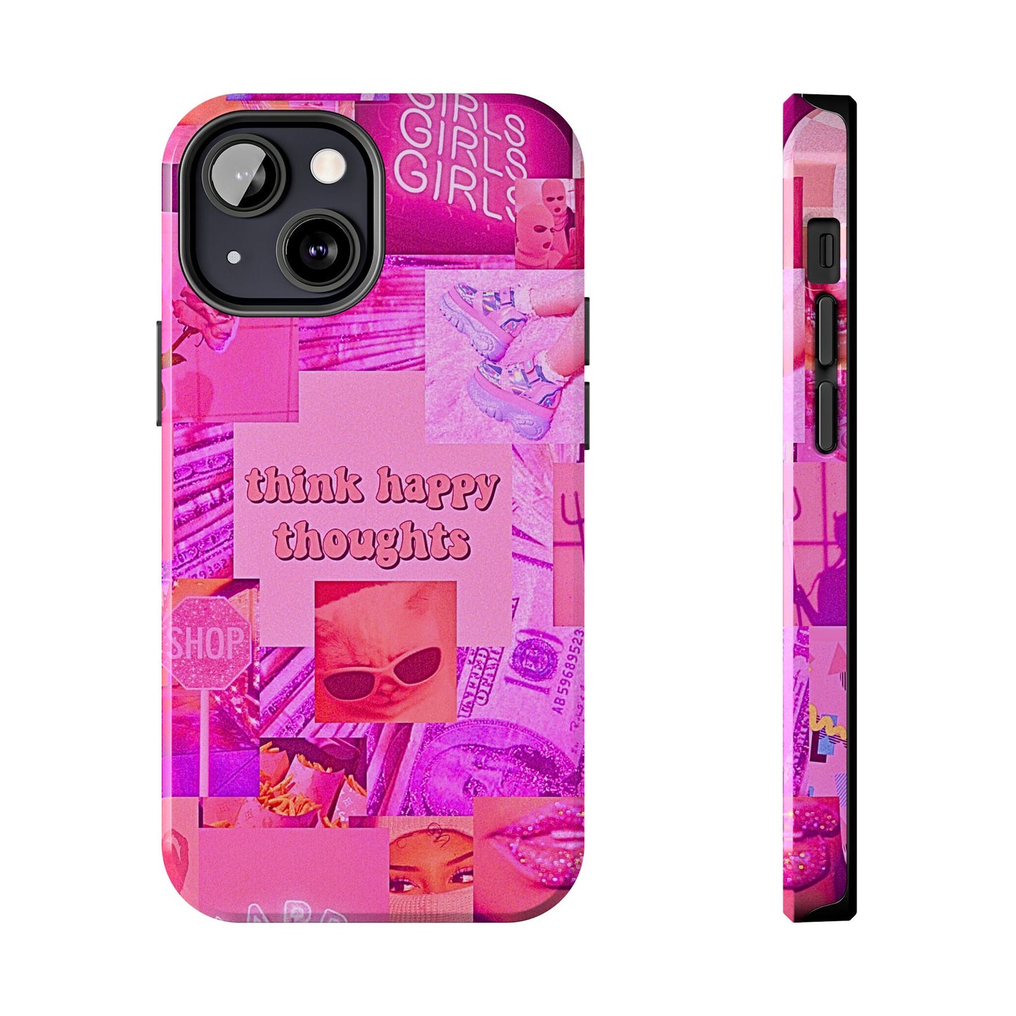 Think Happy Thoughts Pink Tough Phone Case | Aesthetic