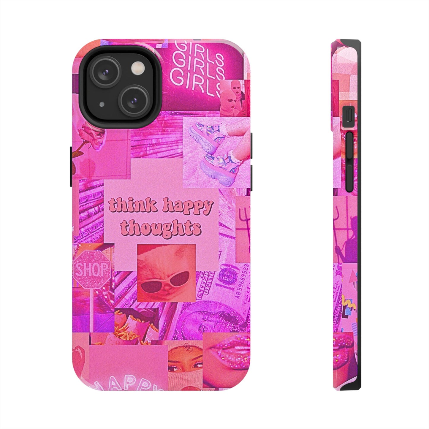 Think Happy Thoughts Pink Tough Phone Case | Aesthetic