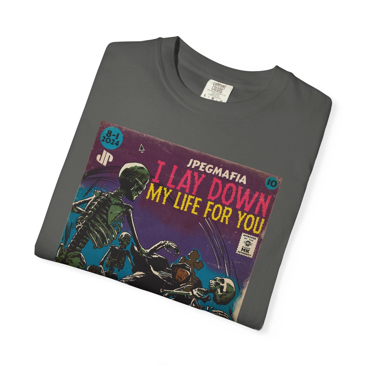 I Lay Down My Life For You - Unisex Comfort Colors T-shirt
