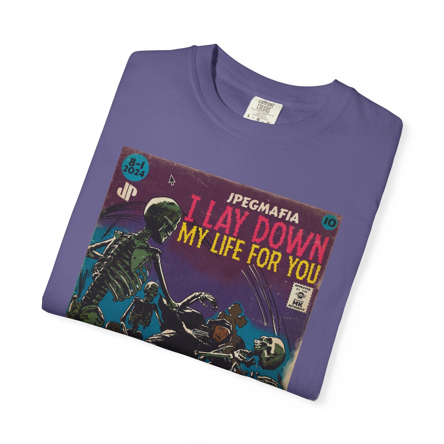I Lay Down My Life For You - Unisex Comfort Colors T-shirt