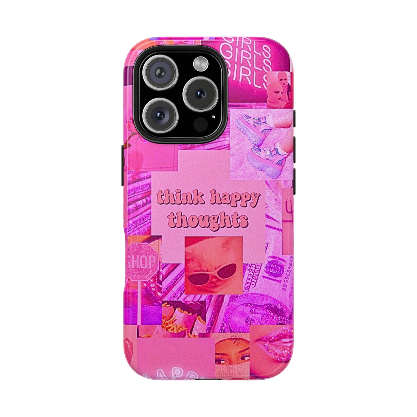 Think Happy Thoughts Pink Tough Phone Case | Aesthetic
