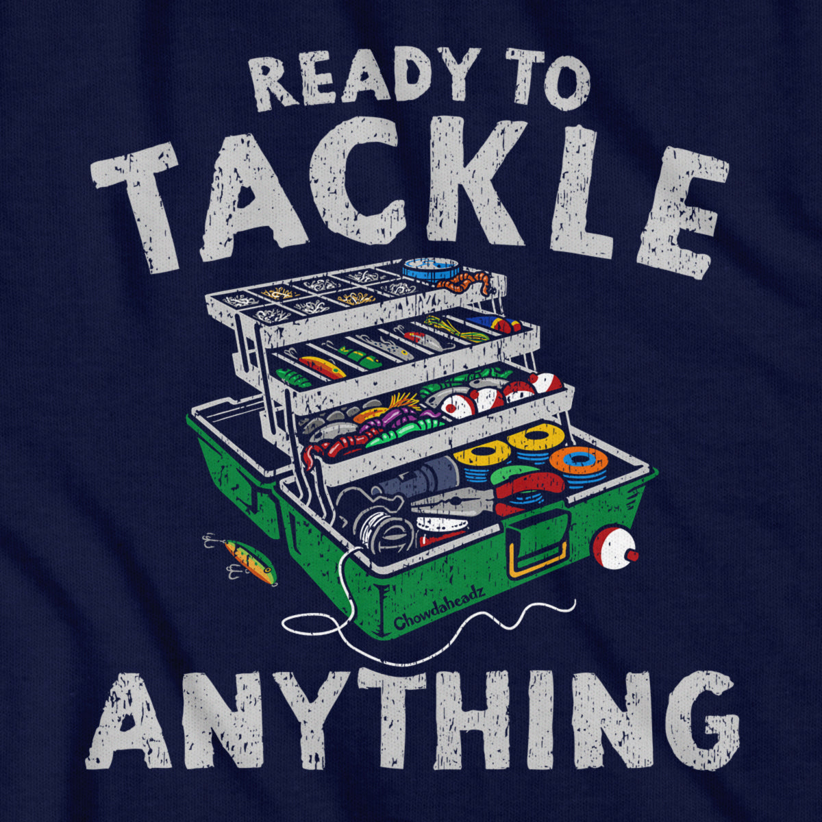 Ready To Tackle Anything T-Shirt
