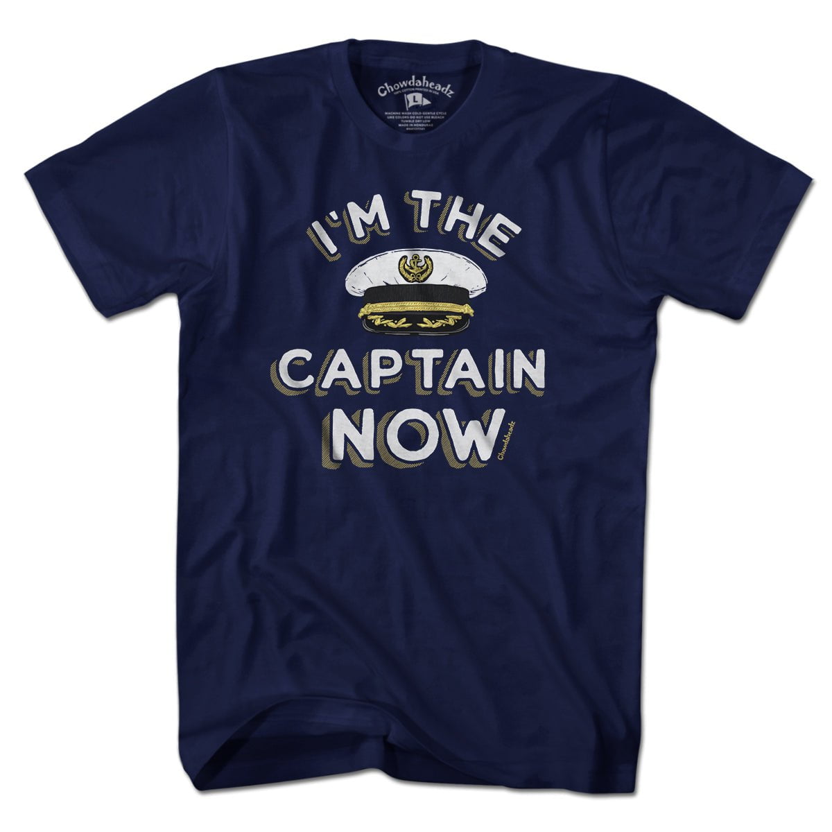 I'm The Captain Now T-Shirt