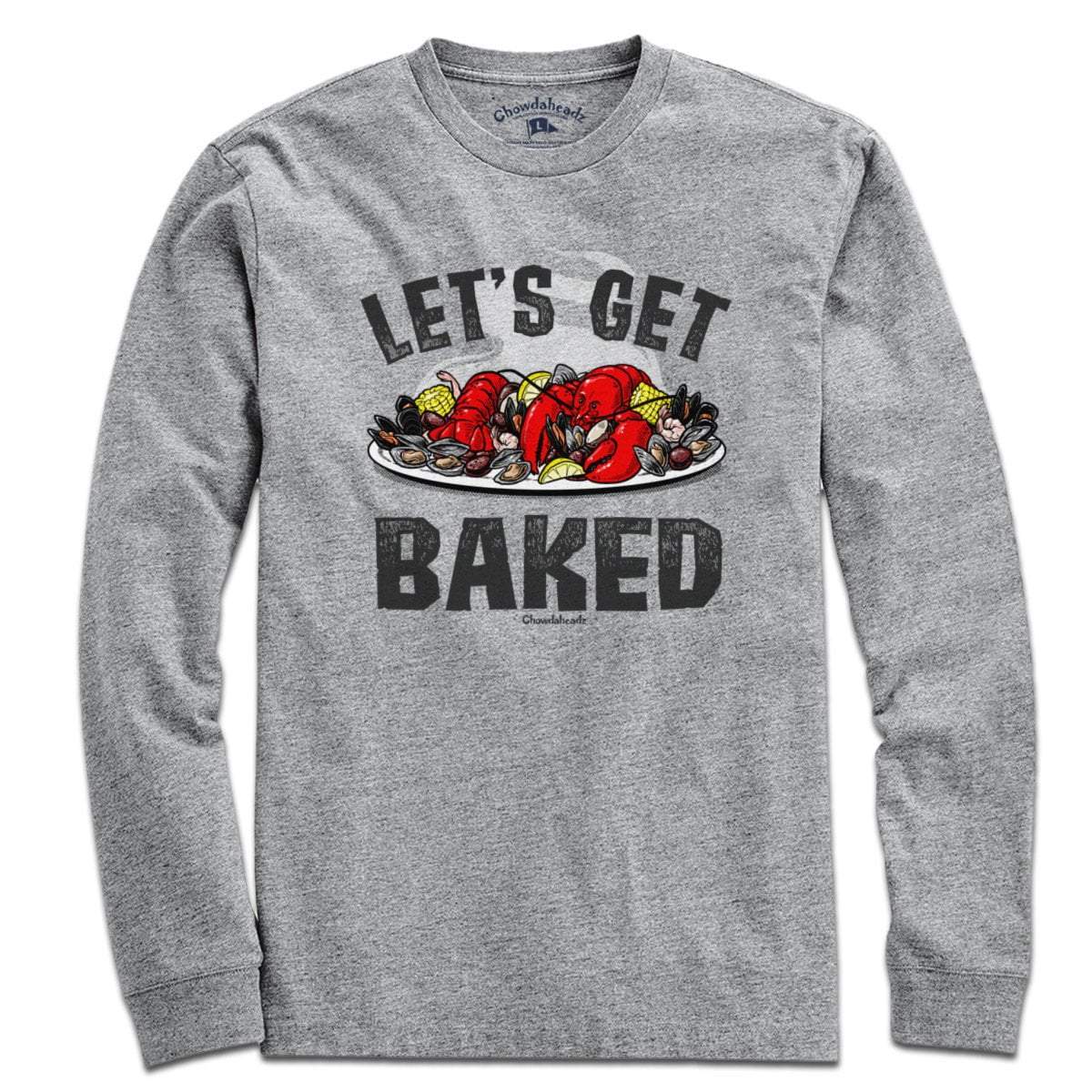 Let's Get Baked T-Shirt