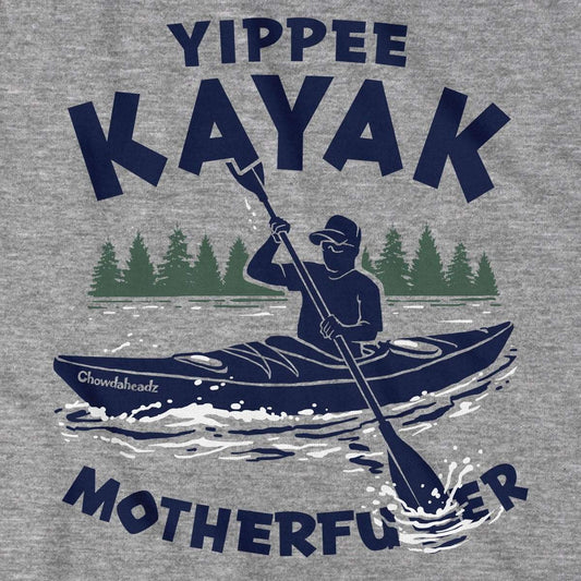 Yippee Kayak T-Shirt