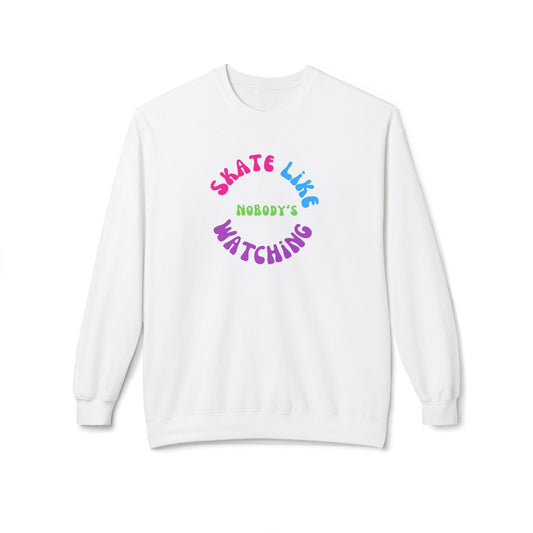 Colorful Skate Like Nobody's Watching Unisex Fleece Crewneck Sweatshirt