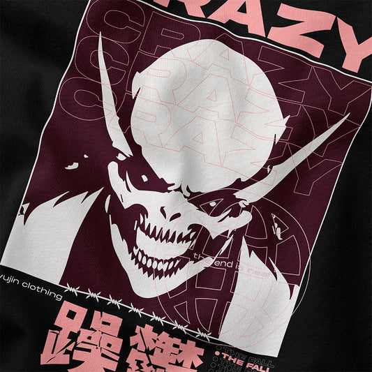 Be Crazy T-Shirt