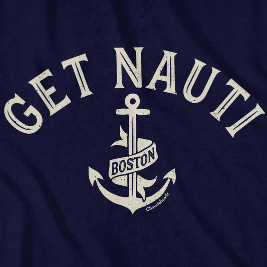 Get Nauti Boston T-Shirt