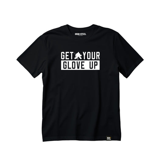 Get Your Glove Up Hockey T-Shirt