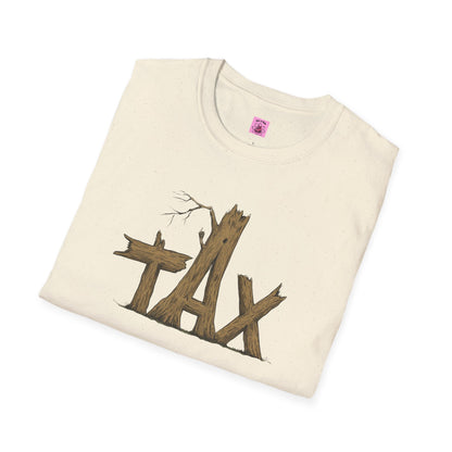 Wood Tax Unisex T-Shirt