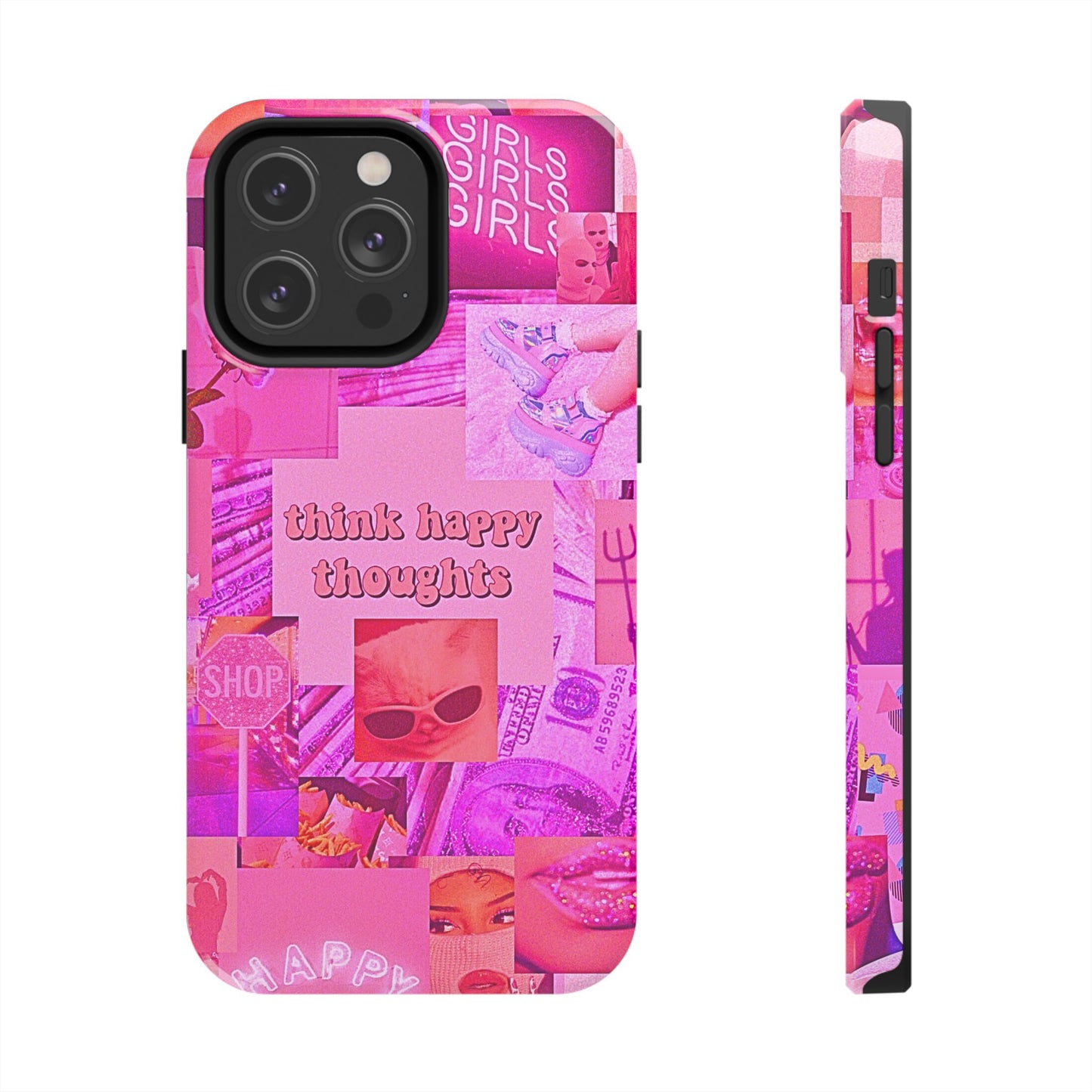 Think Happy Thoughts Pink Tough Phone Case | Aesthetic