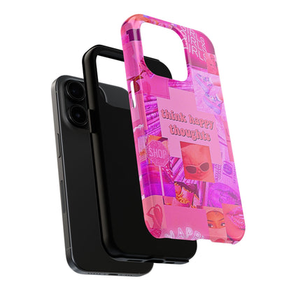 Think Happy Thoughts Pink Tough Phone Case | Aesthetic