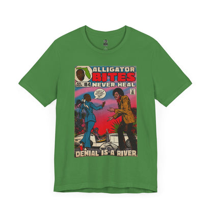 Denial is a River - Alligator Bites - Unisex Jersey Short Sleeve Tee