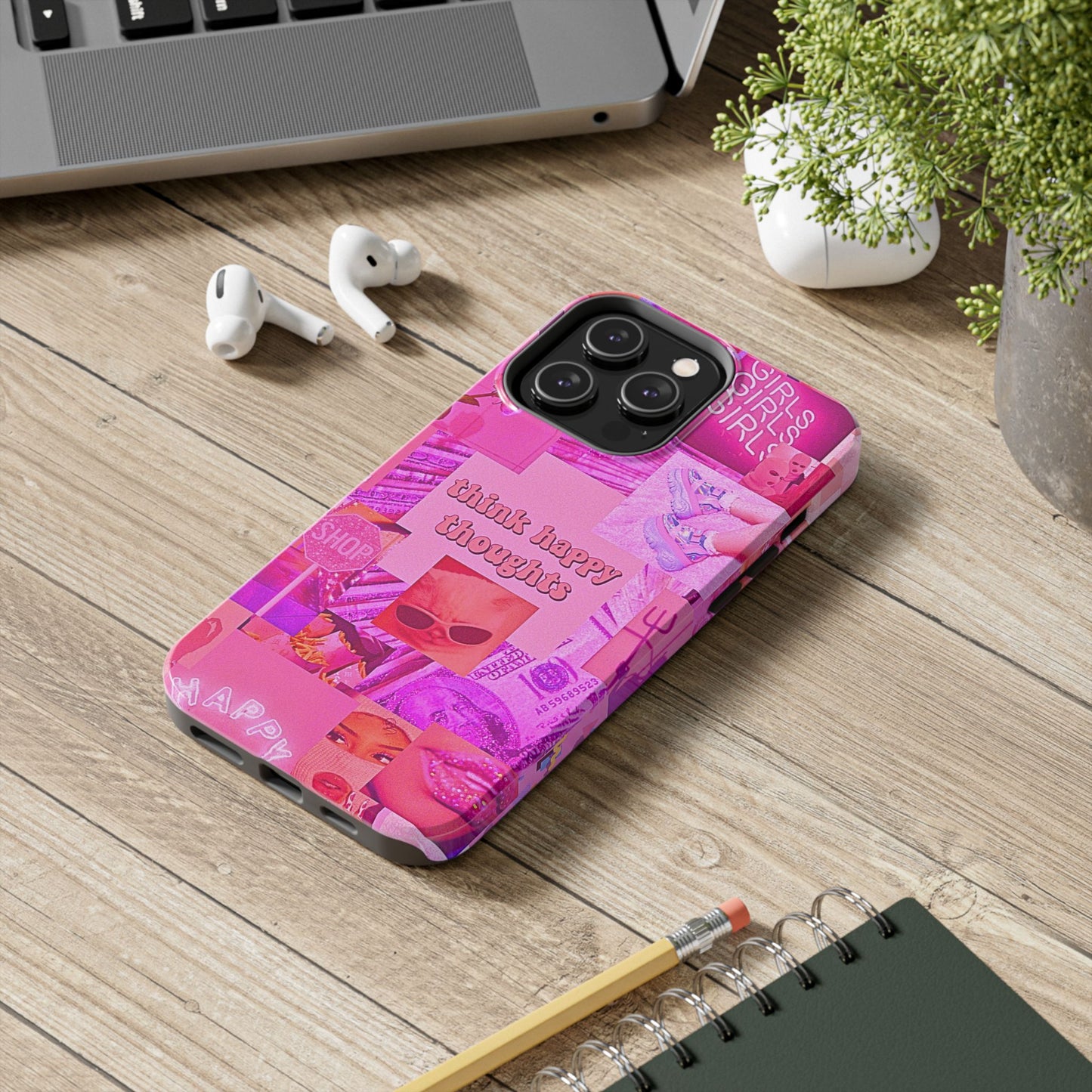 Think Happy Thoughts Pink Tough Phone Case | Aesthetic