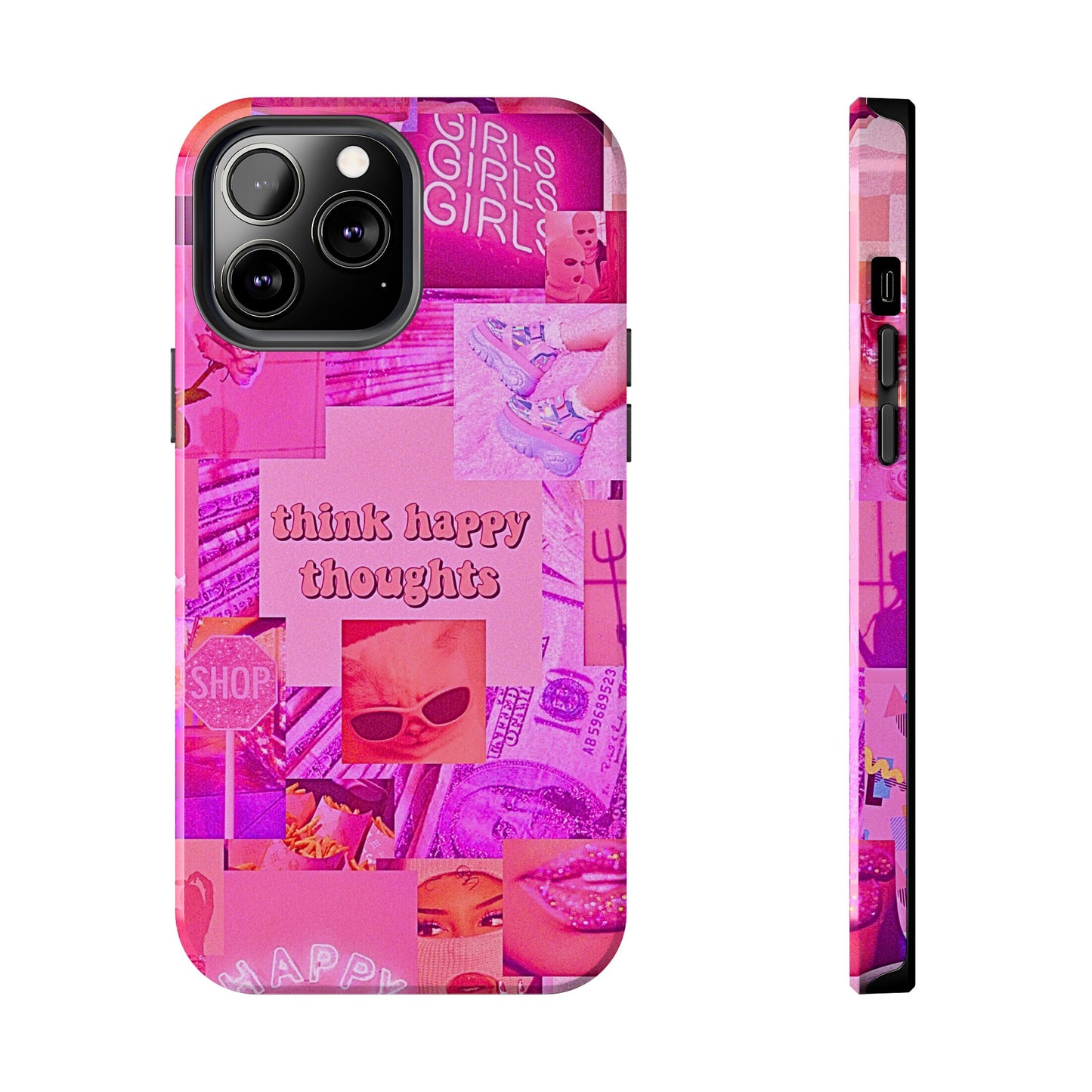Think Happy Thoughts Pink Tough Phone Case | Aesthetic