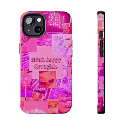 Think Happy Thoughts Pink Tough Phone Case | Aesthetic