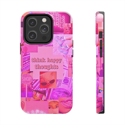 Think Happy Thoughts Pink Tough Phone Case | Aesthetic