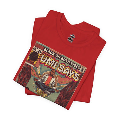 Mos - Umi Says - Unisex Jersey Short Sleeve Tee
