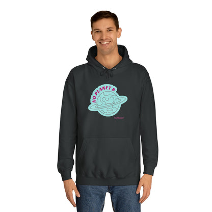 Unisex Hoodie - No Planet B by Closiist