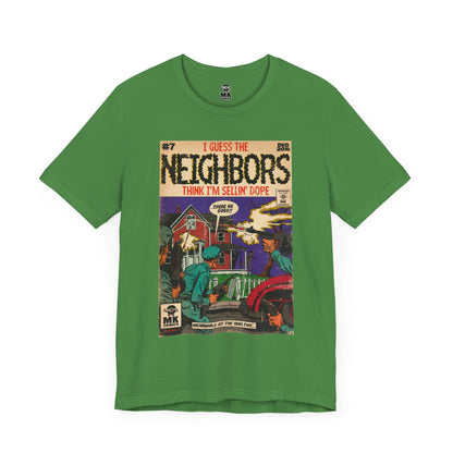 Neighbors - Unisex Jersey Short Sleeve Tee