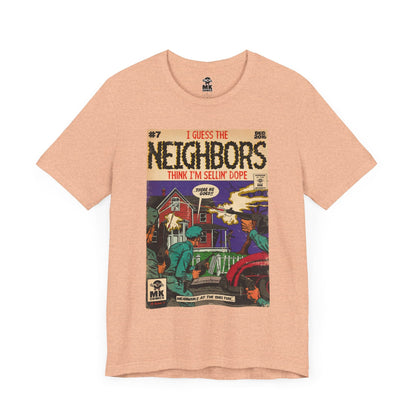 Neighbors - Unisex Jersey Short Sleeve Tee