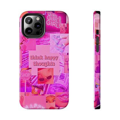 Think Happy Thoughts Pink Tough Phone Case | Aesthetic