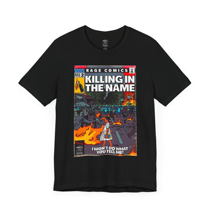 Rage - Killing In the Name - Unisex Jersey Short Sleeve Tee