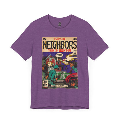 Neighbors - Unisex Jersey Short Sleeve Tee