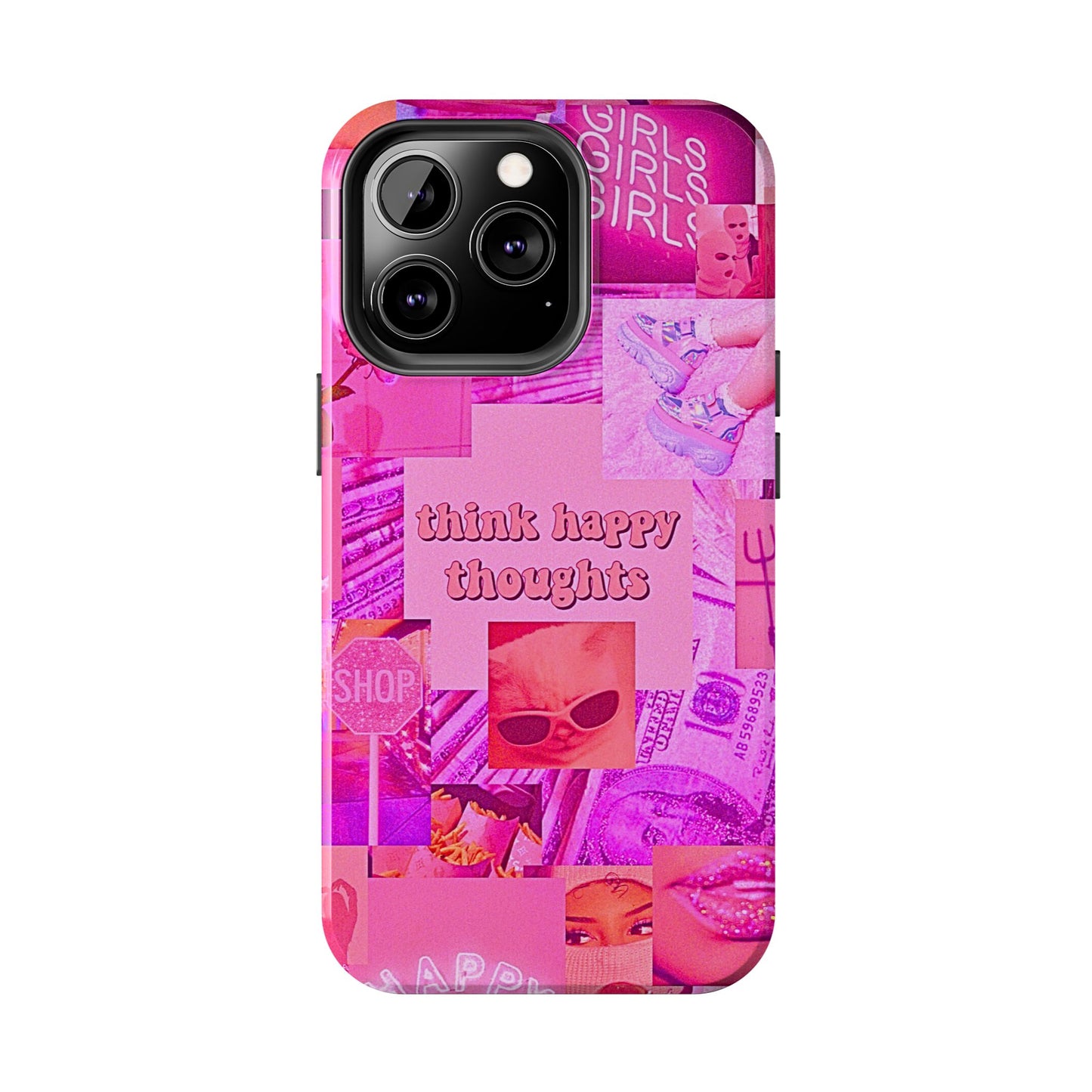 Think Happy Thoughts Pink Tough Phone Case | Aesthetic