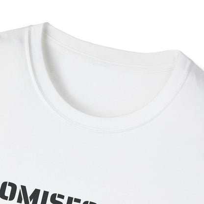 Promises Made, Promises Kept White T-Shirt