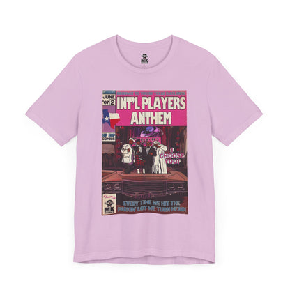 Int’l Players Anthem - Unisex Jersey Short Sleeve Tee