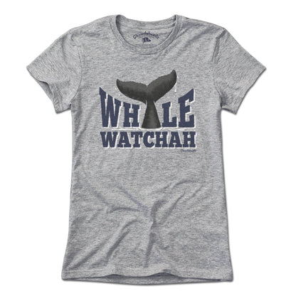 Whale Watchah T-Shirt