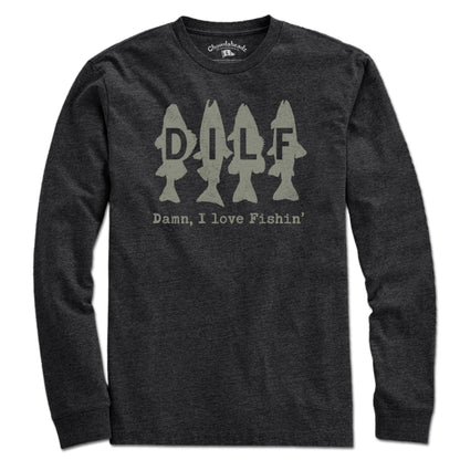DILF - Damn I Love Fishin' T-Shirt