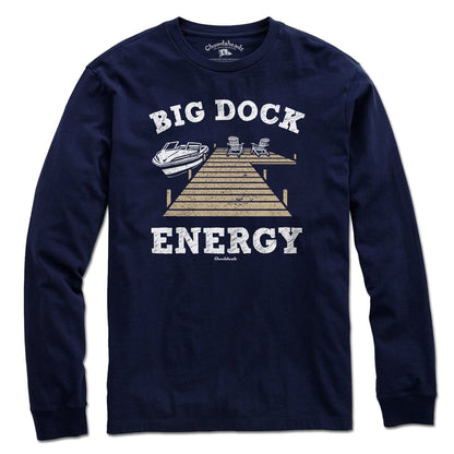 Big Dock Energy T-Shirt