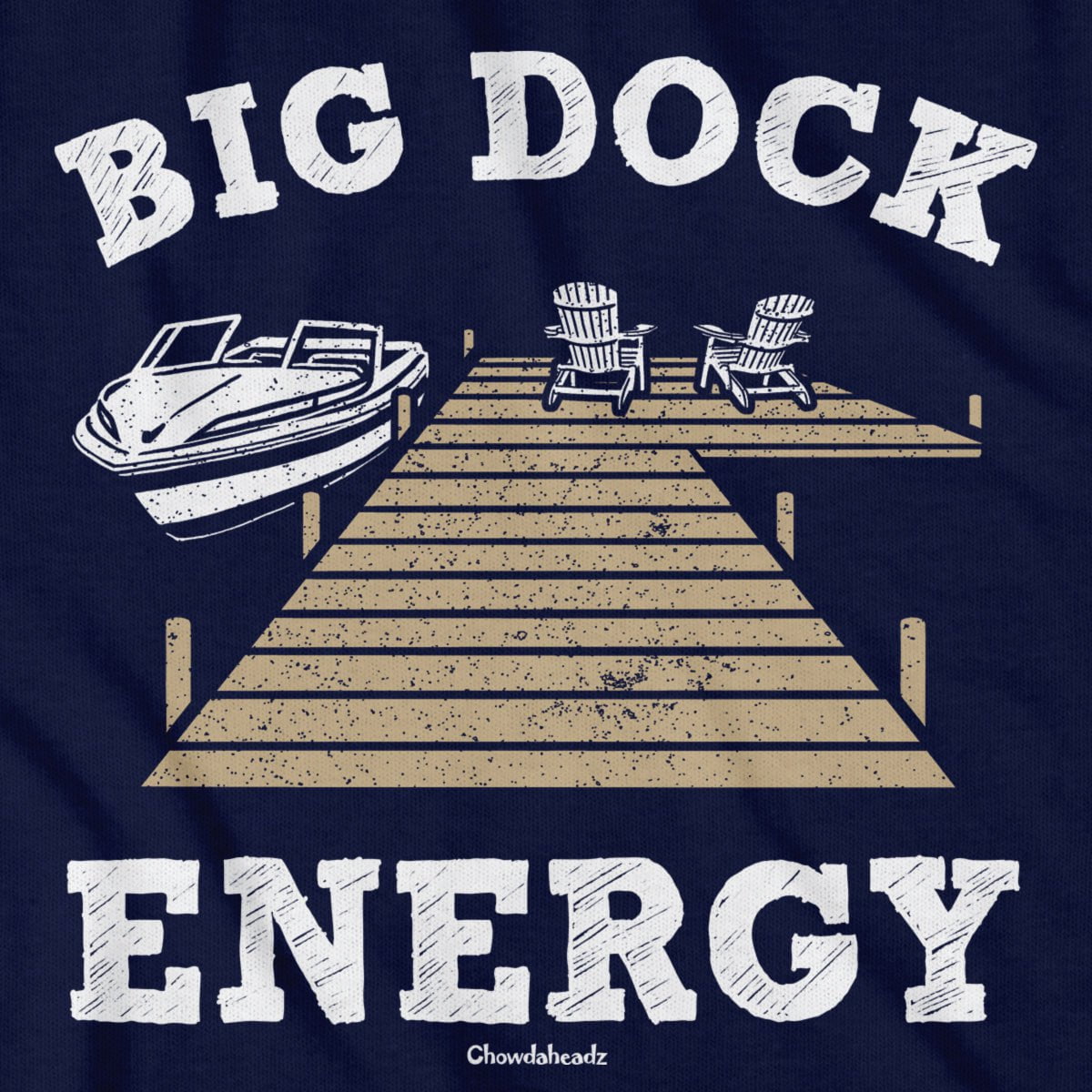 Big Dock Energy T-Shirt