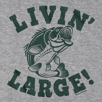 Livin' Large Bass T-Shirt
