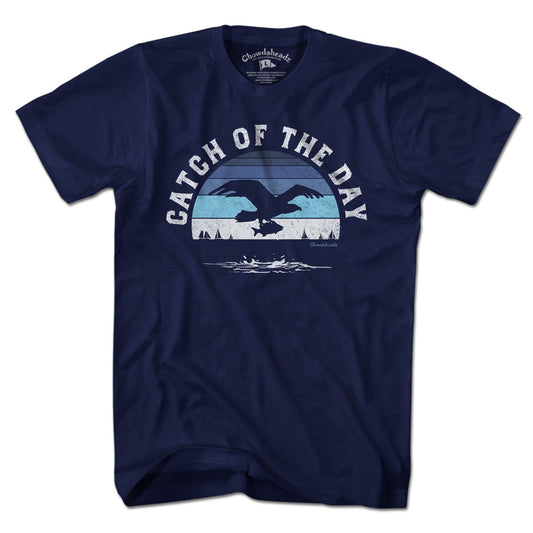 Catch of the Day T-Shirt