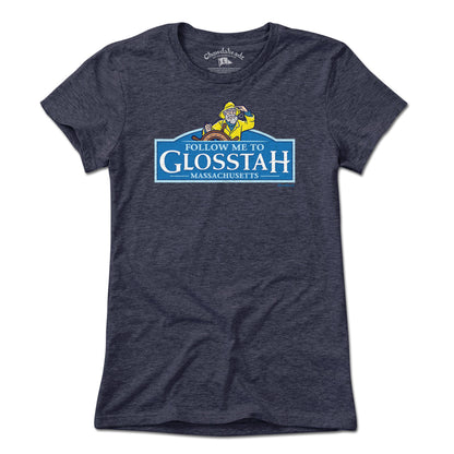 Follow Me To Glosstah Logo T-Shirt