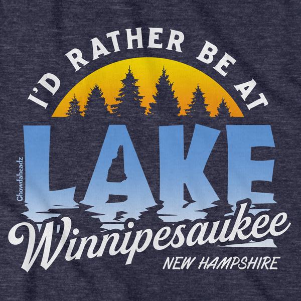 I'd Rather Be at Lake Winnipesaukee T-Shirt