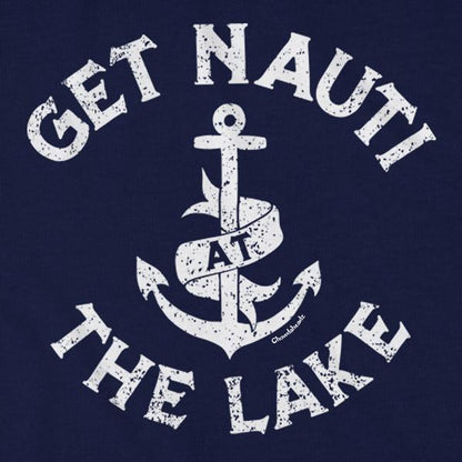 Get Nauti At The Lake T-Shirt