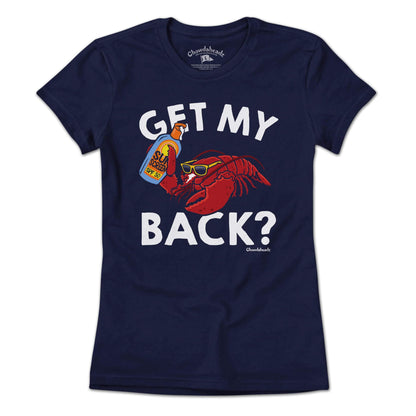 Get My Back? Lobstah T-Shirt