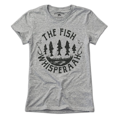 The Fish Whisperaah T-Shirt