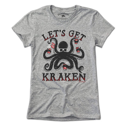 Let's Get Kraken T-Shirt