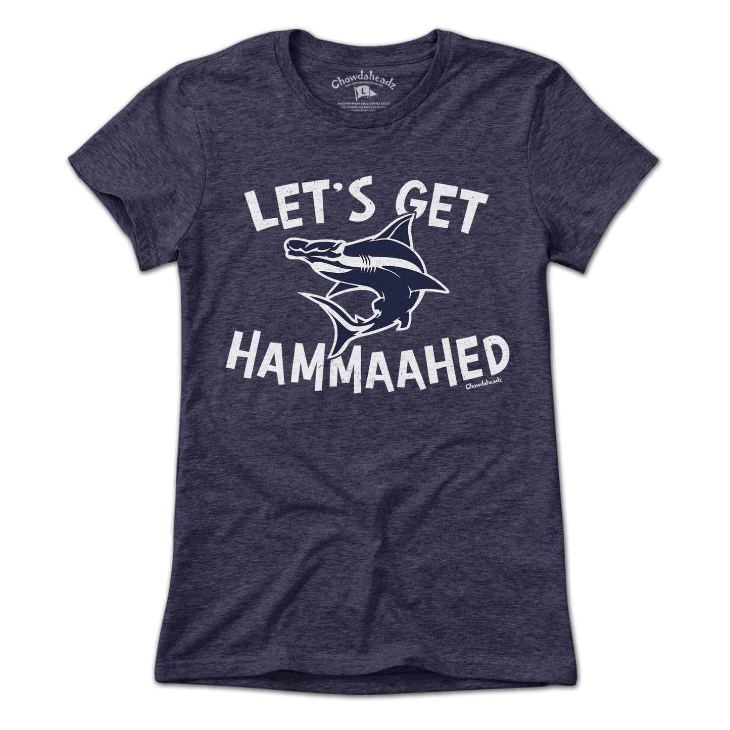 Let's Get Hammaahed T-Shirt