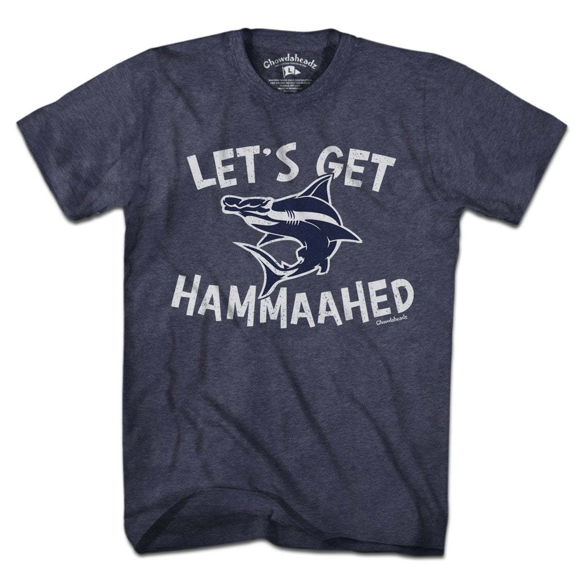 Let's Get Hammaahed T-Shirt