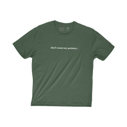 Don't Count My Pockets